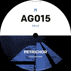 PREMIERE : VILLA - Petrichor (AG015S1)