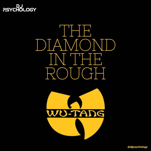 The Diamond In The Rough: The Wu-Tang Clan Session