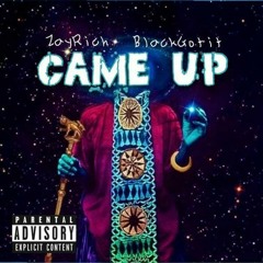 Related tracks: CAME UP FT. ZAYRICH
