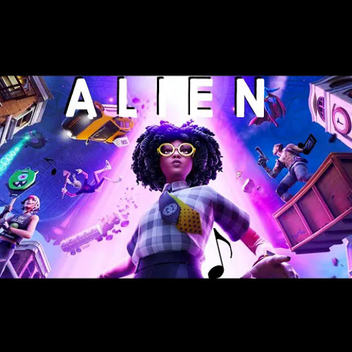 Stream "Alien" A Fortnite Song (Chapter 2 Season 7 Battle Royale) by ChewieCatt by KIRBY