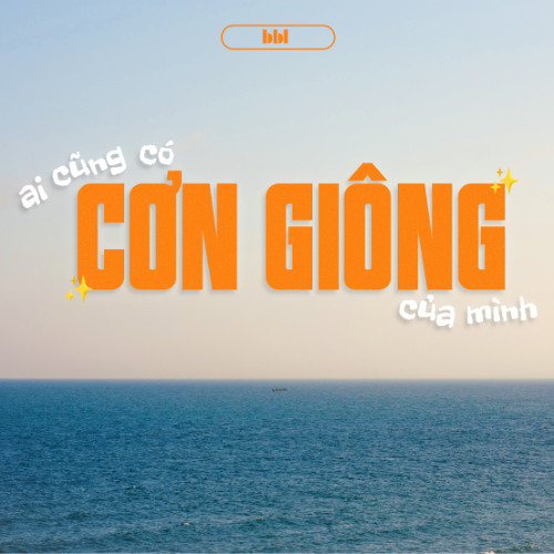 ai cũng có cơn giông của mình - bbl | Prod. Maize