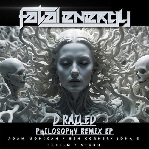 D-Railed - Philosophy (Adam Mohican Euphoria Mix)