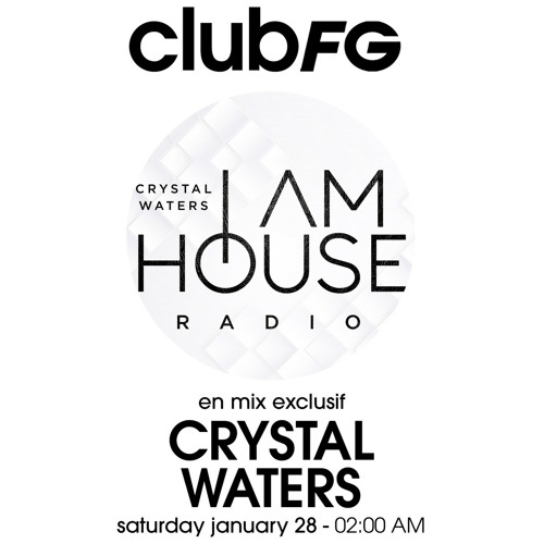 Crystal Waters I Am House Radio 035 20221230