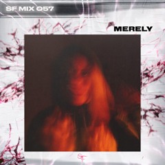 SF.MIX.57 - Merely