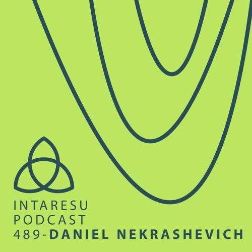 Intaresu Podcast 489 - Daniel Nekrashevich