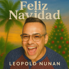 FELIZ NAVIDAD - LEOPOLD NUNAN