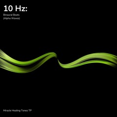 10 Hz: Genius Brain Frequency (Alpha Waves)