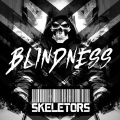 Skeletors - Blindness ( Free Download )