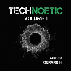 TECHNOETIC - Volume 1