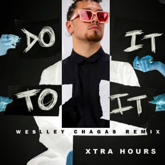 Do It To It - Acrazy Feat Sean Paul (Weslley Chagas Remix)