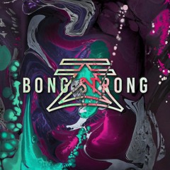Akadz - Bong Strong