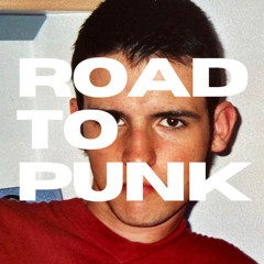 road to punk