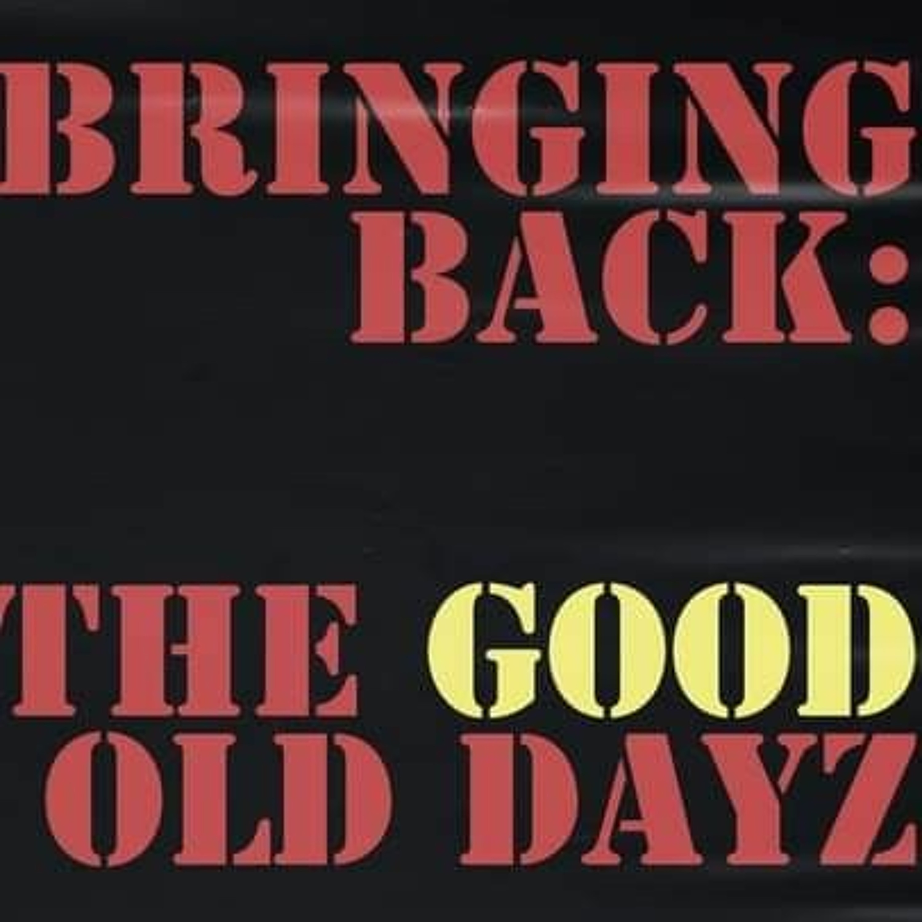 Wesss @ The Good Old Dayz 10-02-2024 episode artwork
