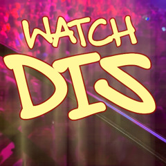 Watch Dis