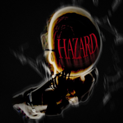 Hazard