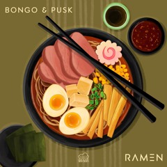 Bongo & Pusk - Ramen