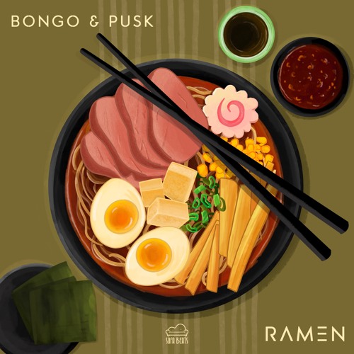 Stream FREE DOWNLOAD - Bongo & Pusk - Ramen by Sofa Beats | Listen online  for free on SoundCloud