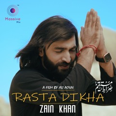 Rasta Dikha (sirat e mustaqeem)  - Zain Kha