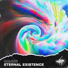 RaijuN - Eternal Existence