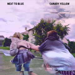 Oklou - Family and Friends (Next To Blue & canary yellow Remix)
