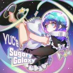 Sugary Galaxy (short ver.)