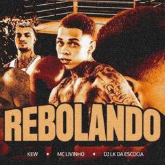 KEW - REBOLANDO x FUNK-RJ (REMIX THURRAR)