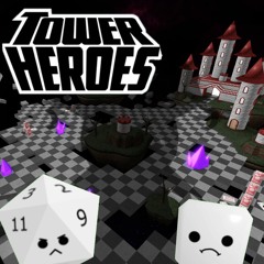 (Tower Heroes) Chaos Kingdom theme [ROBLOX]