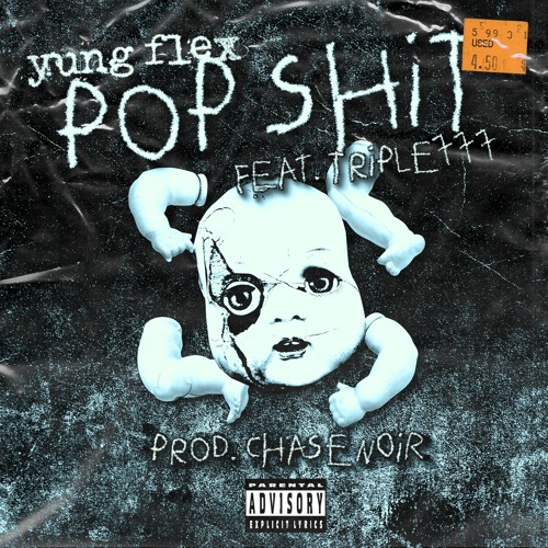 POP SHIT (FEAT. TRIPLE777) [PROD. CHASE NOIR]