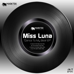 Dance To My Beat (Club Mix) - Miss Luna