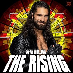 Seth Rollins - The Rising (Entrance Theme)
