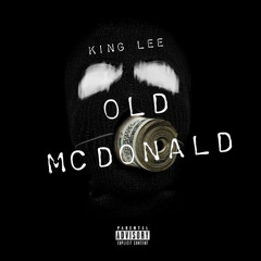 King Lee - Old McDonald [freestyle prod. Fantom]