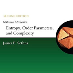 [READ] EPUB 💜 Statistical Mechanics: Entropy, Order Parameters, and Complexity (Oxfo