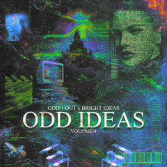 ODD IDEAS VOL.4 FULL MIX (ODD 1 OUT x BRIGHT IDEAS)