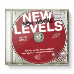 Tobtok, Milwin & Alfie Cridland - New Levels (feat. Mila Falls)(MarkMate Remix)