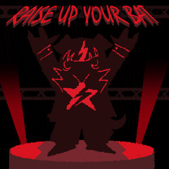 RAISE UP YOUR BAT (ft. lex)