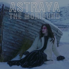 ASTRAYA - The Moribund