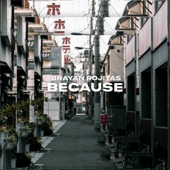Because [OUT NOW ON SPOTIFY]