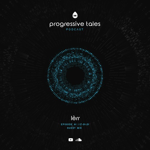 61 Guest Episode I Progressive Tales with Lèrr