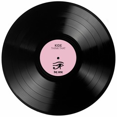 01 Kide - Think That (Original Mix)