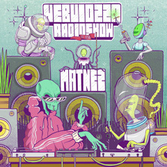 Nebulozza Radio Show #018 - Matnez