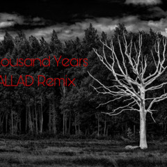 A Thousand Years (CALLAD remix)