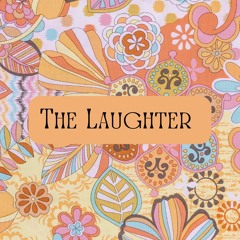 The Laughter