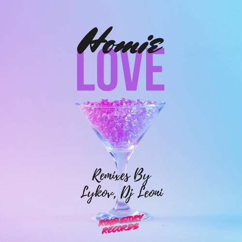 Homie - Love (Dj Leoni Remix)