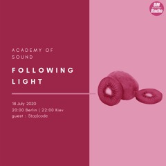 Academy of Sound (Stop|code Guest Mix for DMRadio with Host Following Light)