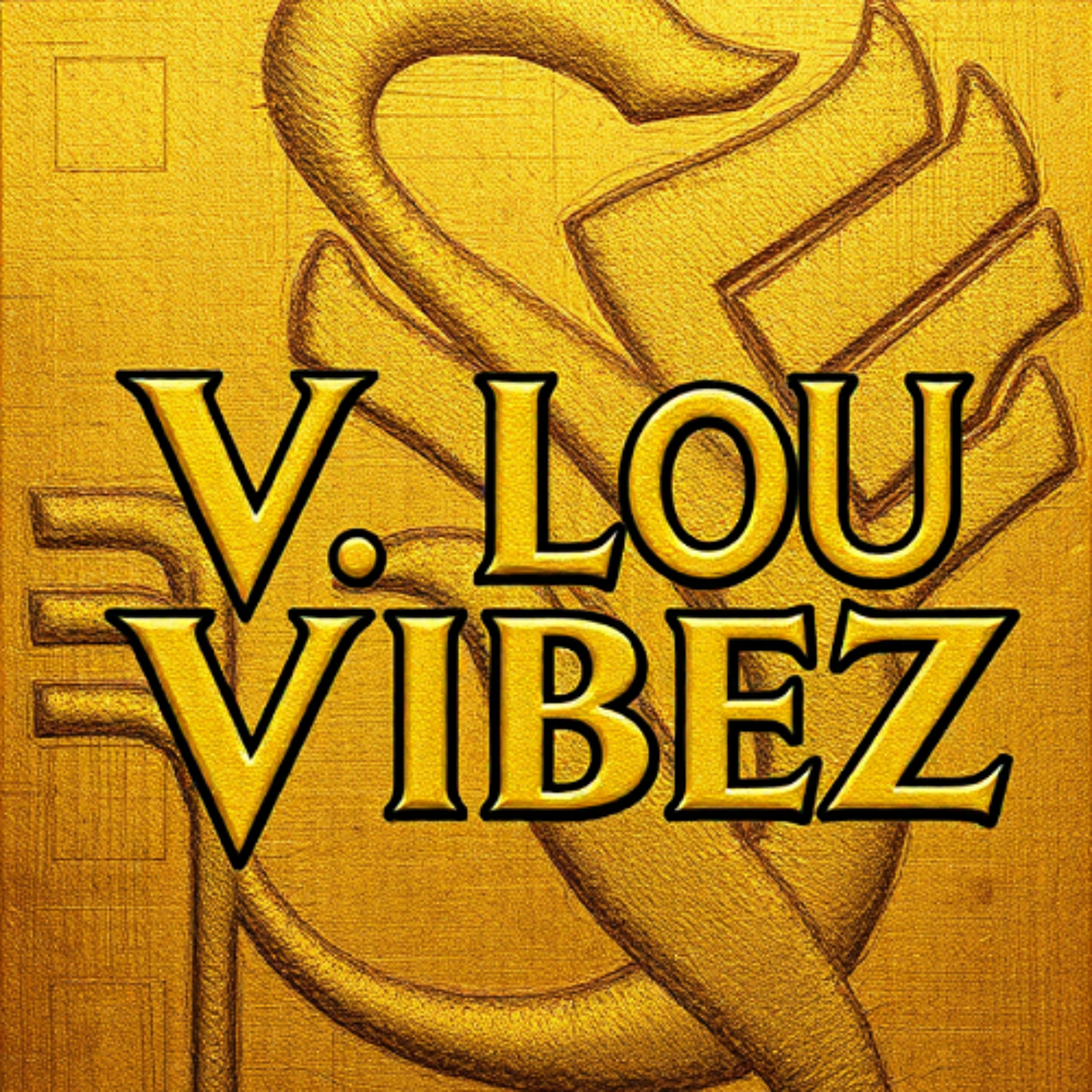V. Lou Vibez