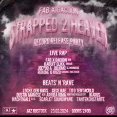 LDB @ FAB X GACOON`S "STRAPPED 2 HEAVEN" RECORD RELEASE PARTY @ JAZ ROSTOCK (23.02.24)