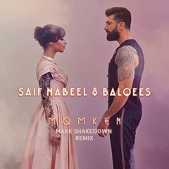 Saif Nabeel & Balqees - Momken Remix