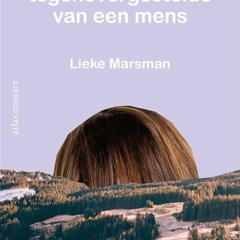 PDF/Ebook Het tegenovergestelde van een mens BY : Lieke Marsman