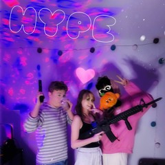 HYPE (FT. LIL BIG MAC & Baby Bonn)