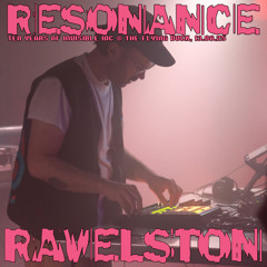 Resonance: 10 Years of Invisible Inc Label Night Part 2: Ravelston (LIVE)